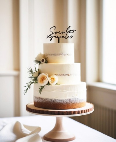 Vista general cake topper frase "Sois los siguientes"